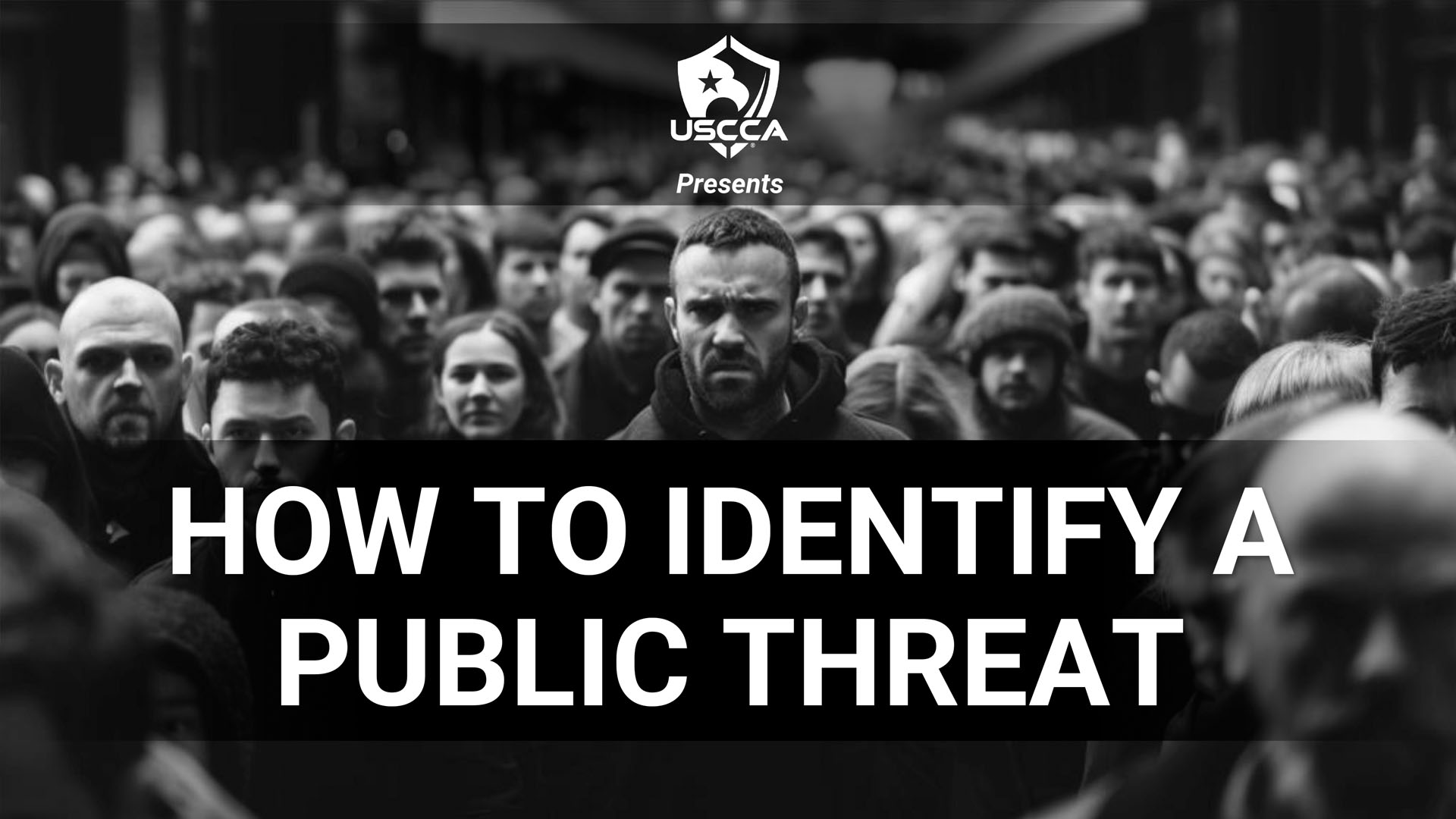 USCCA - How to Identify a Public Threat | Walt's